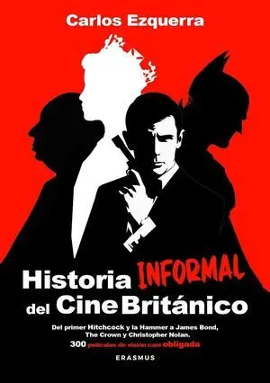 Historia Informal del Cine Británico