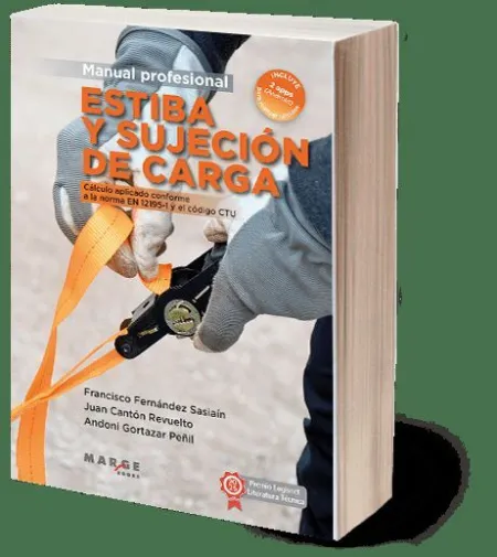 Estiba y Sujeción de Carga. Manual Profesional