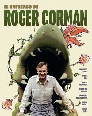 UNIVERSO DE ROGER CORMAN, EL