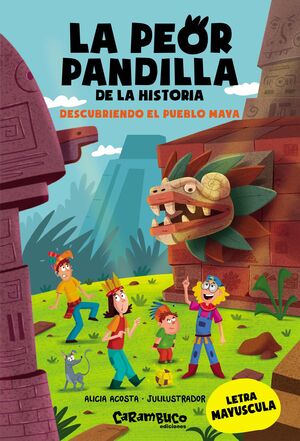 LA PEOR PANDILLA DE LA HISTORIA