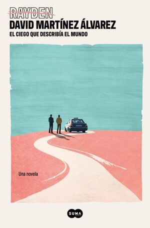 EL CIEGO QUE DESCRIBÍA EL MUNDO