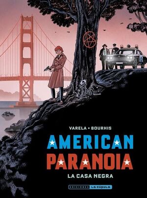 AMERICAN PARANOIA. LA CASA NEGRA