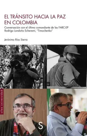 El Tránsito Hacia la Paz en Colombia