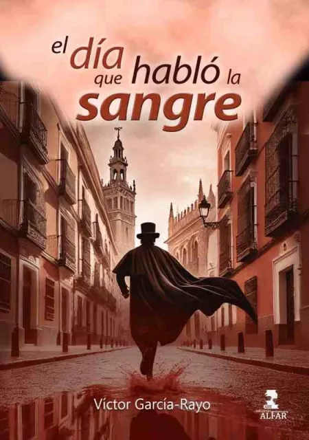 El Día que Habló la Sangre