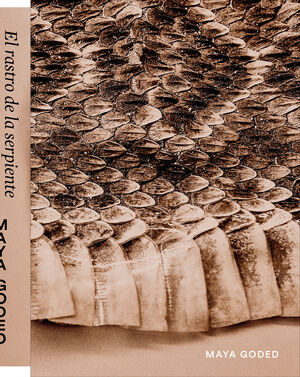 EL RASTRO DE LA SERPIENTE / THE SERPENT'S TRAIL