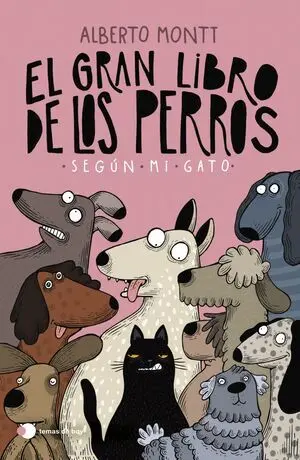 El Gran Libro de los Perros Según mi Gato