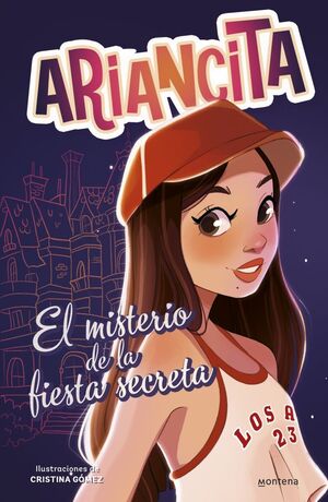 LAS AVENTURAS DE ARIANCITA - EL MISTERIO DE LA FIESTA SECRETA