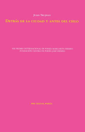 DETRÁS DE LA CIUDAD Y ANTES DEL CIELO