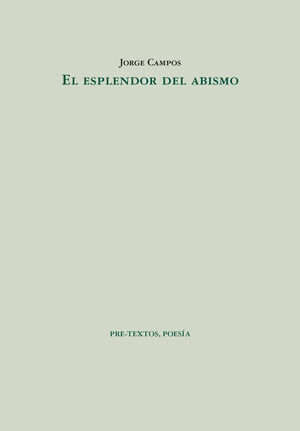 EL ESPLENDOR DEL ABISMO