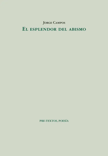 El Esplendor del Abismo