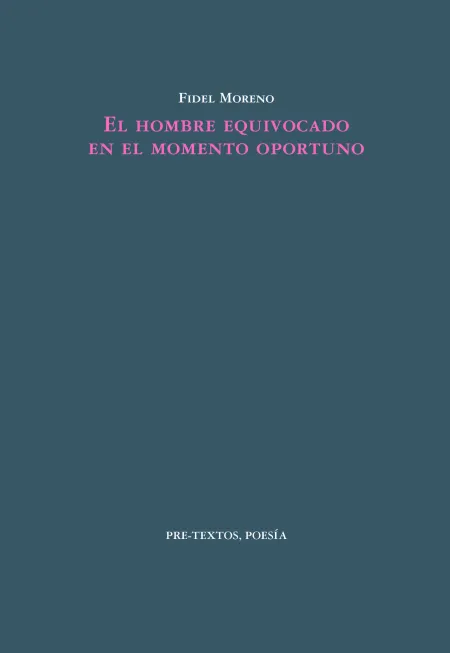 El Hombre Equivocado en el Momento Oportuno