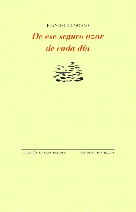 De ese Seguro Azar de Cada Día