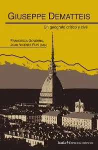 Giuseppe Dematteis: un Geógrafo Crítico y Civil