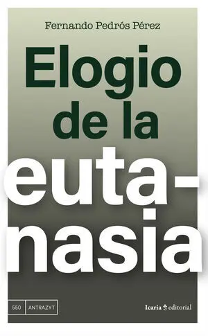 Elogio de la Eutanasia