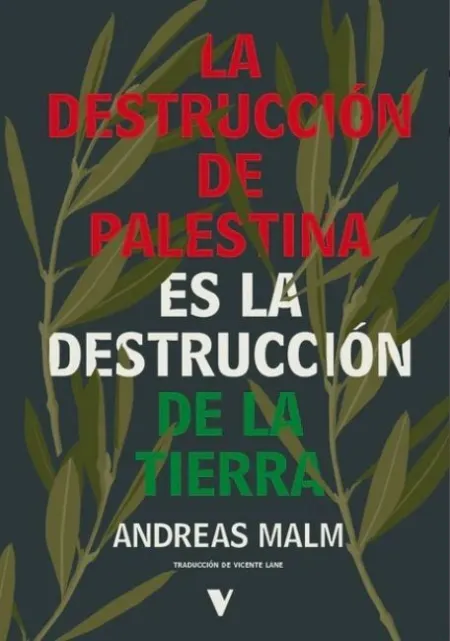 Destruccion de Palestina Es la Destruccion de la Tierra