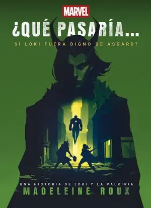 ¿Qué Pasaría si Loki Fuera Digno de Asgard?
