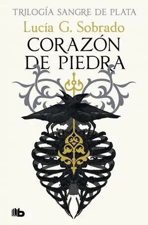 Corazón de Piedra (Trilogía Sangre de Plata 1)