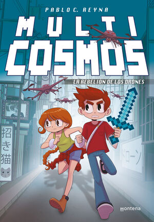 LA REBELIÓN DE LOS DRONES (MULTICOSMOS 3)