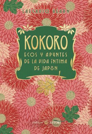 KOKORO. ECOS Y APUNTES DE LA VIDA ÍNTIMA DE JAPÓN (NE)