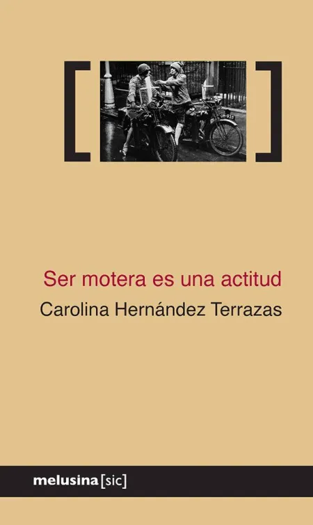 Ser Motera Es una Actitud