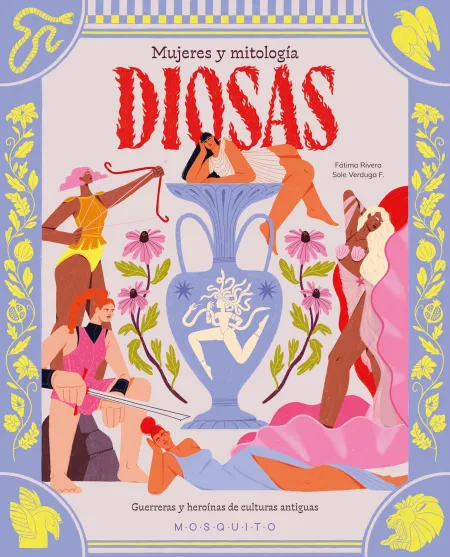 Diosas. Mujeres y Mitología
