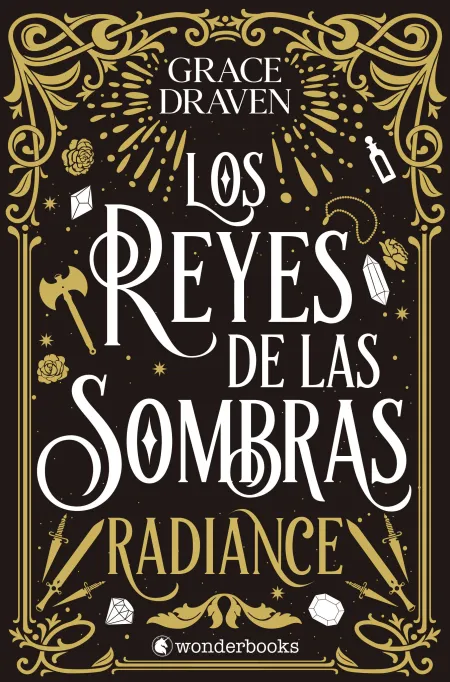Los Reyes de las Sombras. Radiance