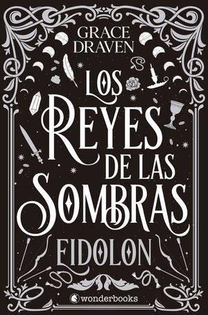 LOS REYES DE LAS SOMBRAS. EIDOLON