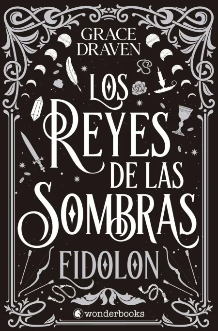 Los Reyes de las Sombras. Eidolon