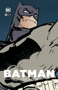 Batman: Cronología 01: 1980-1989, Parte 1
