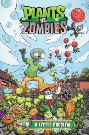 PLANTS VS ZOMBIES UN PEQUEÑO PROBLEMA