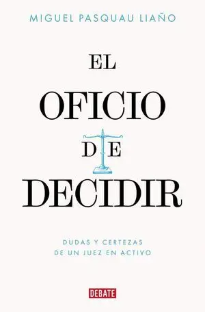 El Oficio de Decidir