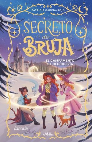 SECRETO DE BRUJA 2 - EL CAMPAMENTO DE HECHICERÍA