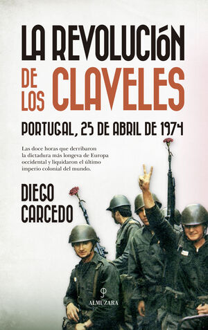 REVOLUCIÓN DE LOS CLAVELES:PORTUGAL, 25 DE ABRIL DE 1974