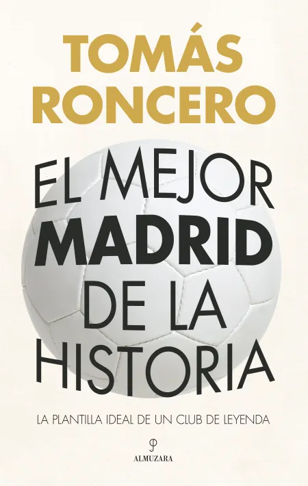 Mejor Madrid de la Historia, el