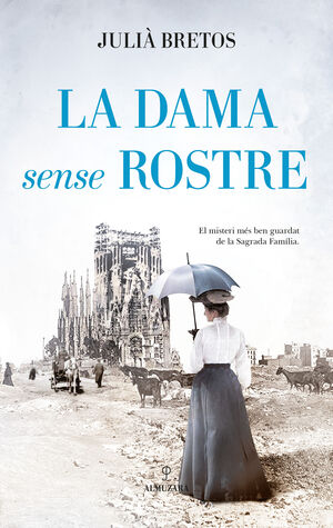 DAMA SENSE ROSTRE. LA
