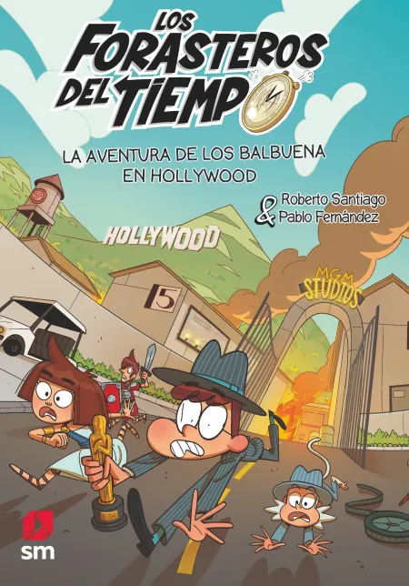 Los Forasterios del Tiempo 21. Aventura en Hollywood