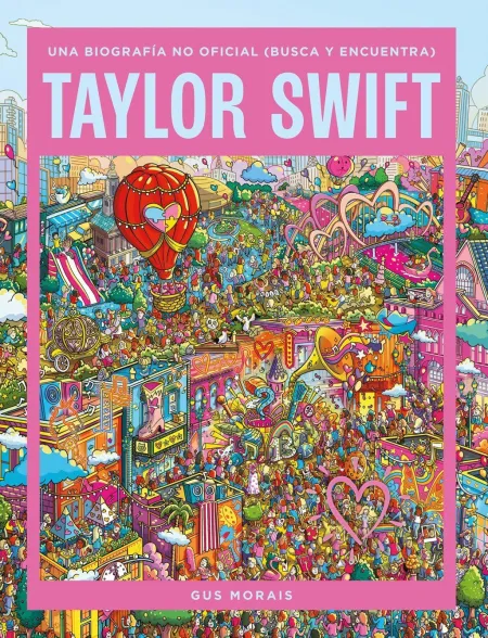 Taylor Swift: una Biografía no Oficial (Busca y Encuentra)