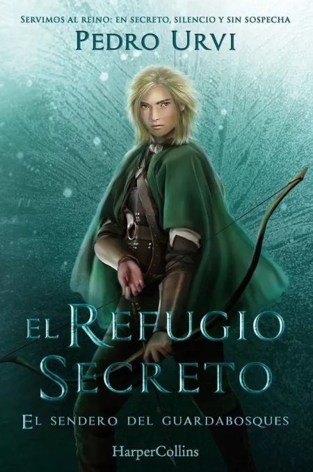 El Refugio Secreto (El Sendero Guradabosques 5)