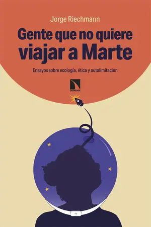 Gente que no Quiere Viajar a Marte
