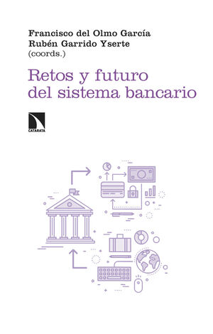 RETOS Y FUTURO DEL SISTEMA BANCARIO