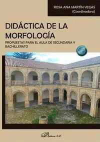 Didáctica de la Morfología. Propuestas para el Aula de Secundaria y Bachillerato