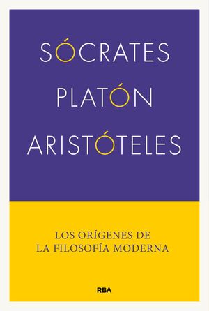 SÓCRATES, PLATÓN, ARISTÓTELES