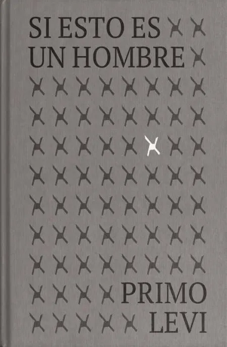 Si esto Es un Hombre. Edición 75 Aniversario