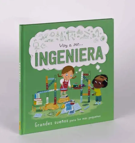 Voy a Ser... Ingeniera