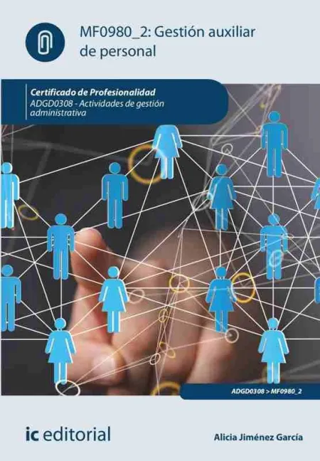 Gestión Auxiliar de Personal. Adgd0308 - Actividades de Gestión Administrativa