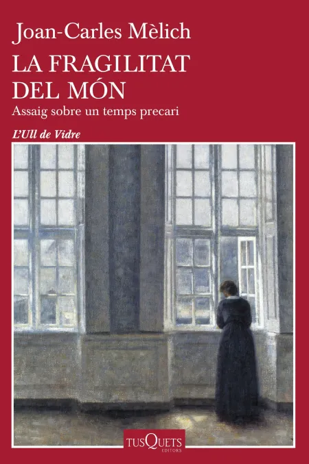 La Fragilitat del Món