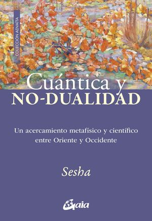 CUÁNTICA Y NO DUALIDAD