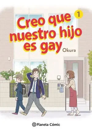 Creo que nuestro Hijo Es Gay Nº 01
