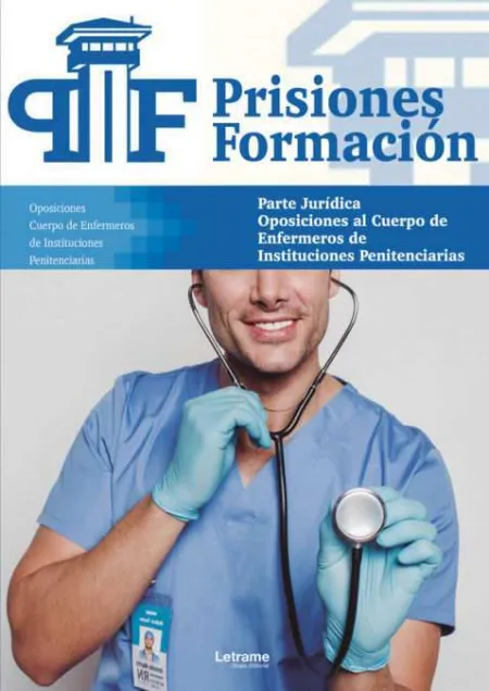 Oposiciones Al Cuerpo de Enfermeros de Instituciones Penitenciarias. Parte Juríd