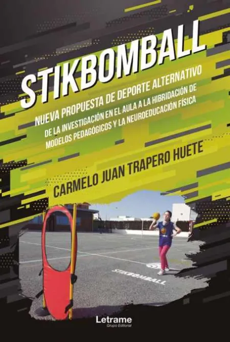 Stikbomball. Nueva Propuesta de Deporte Alternativo de la In